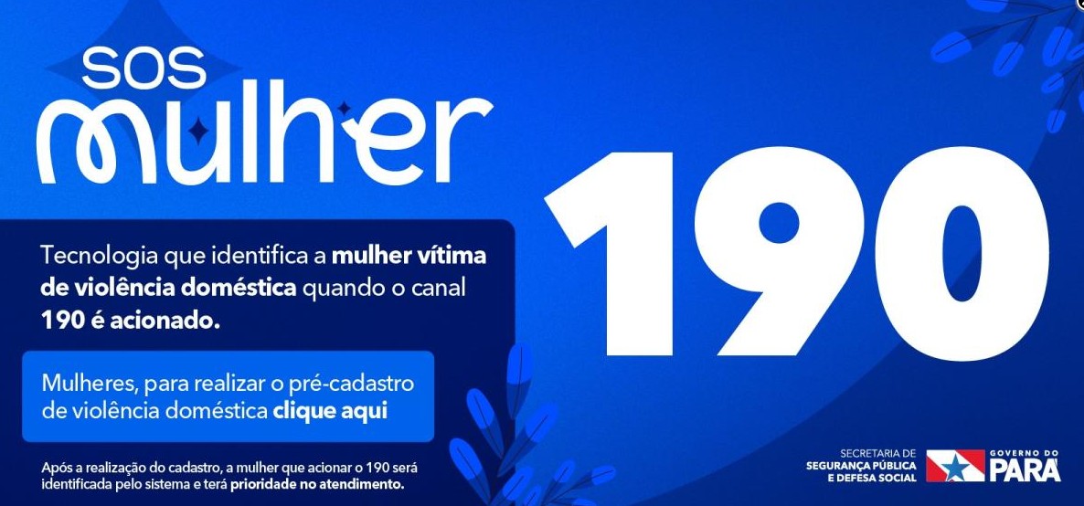 Plataforma SOS Mulher 190 identifica vítimas de violência e agiliza socorro no PA; veja como se cadastrar