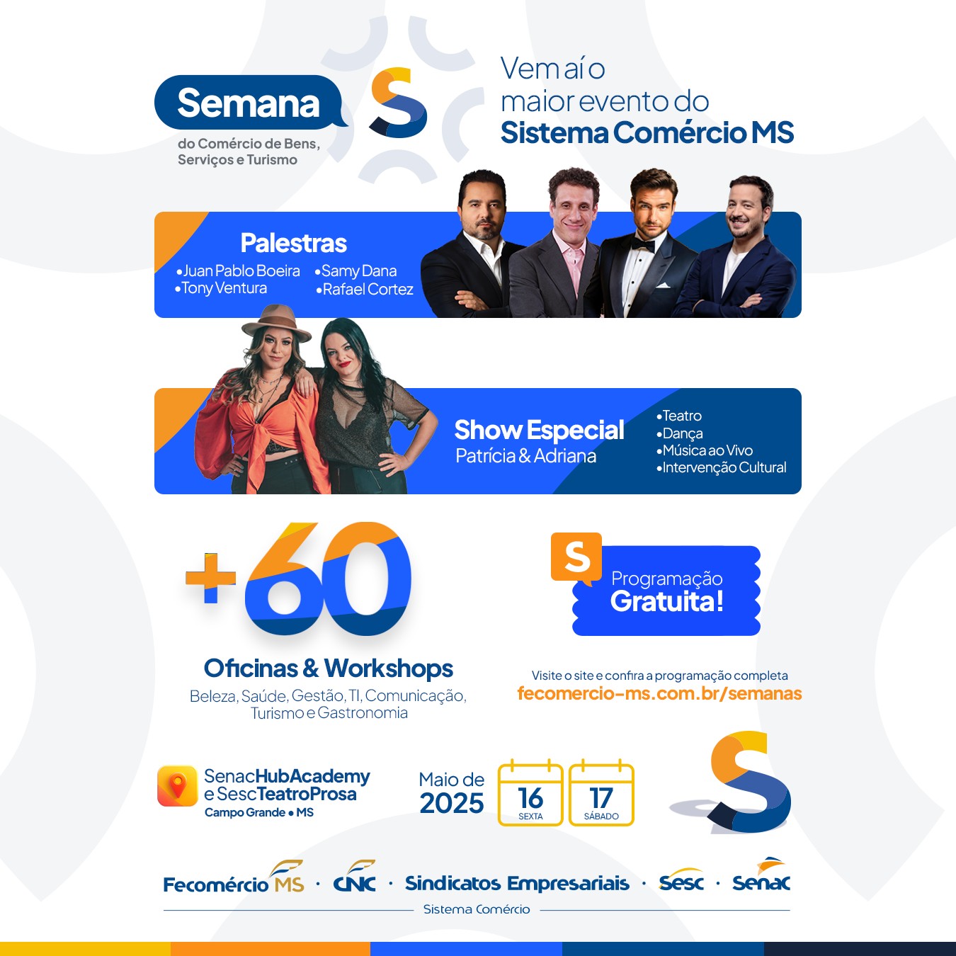 Semana S traz Samy Dana, Tony Ventura, Juan Boeira e Rafael Cortez