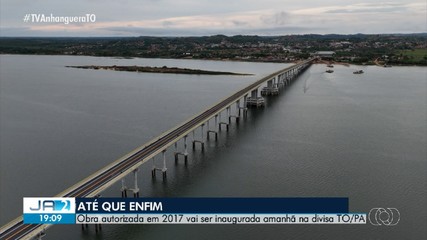 Ponte entre Xambioá e São Geraldo (PA) será inaugurada após 8 anos de obras; confira