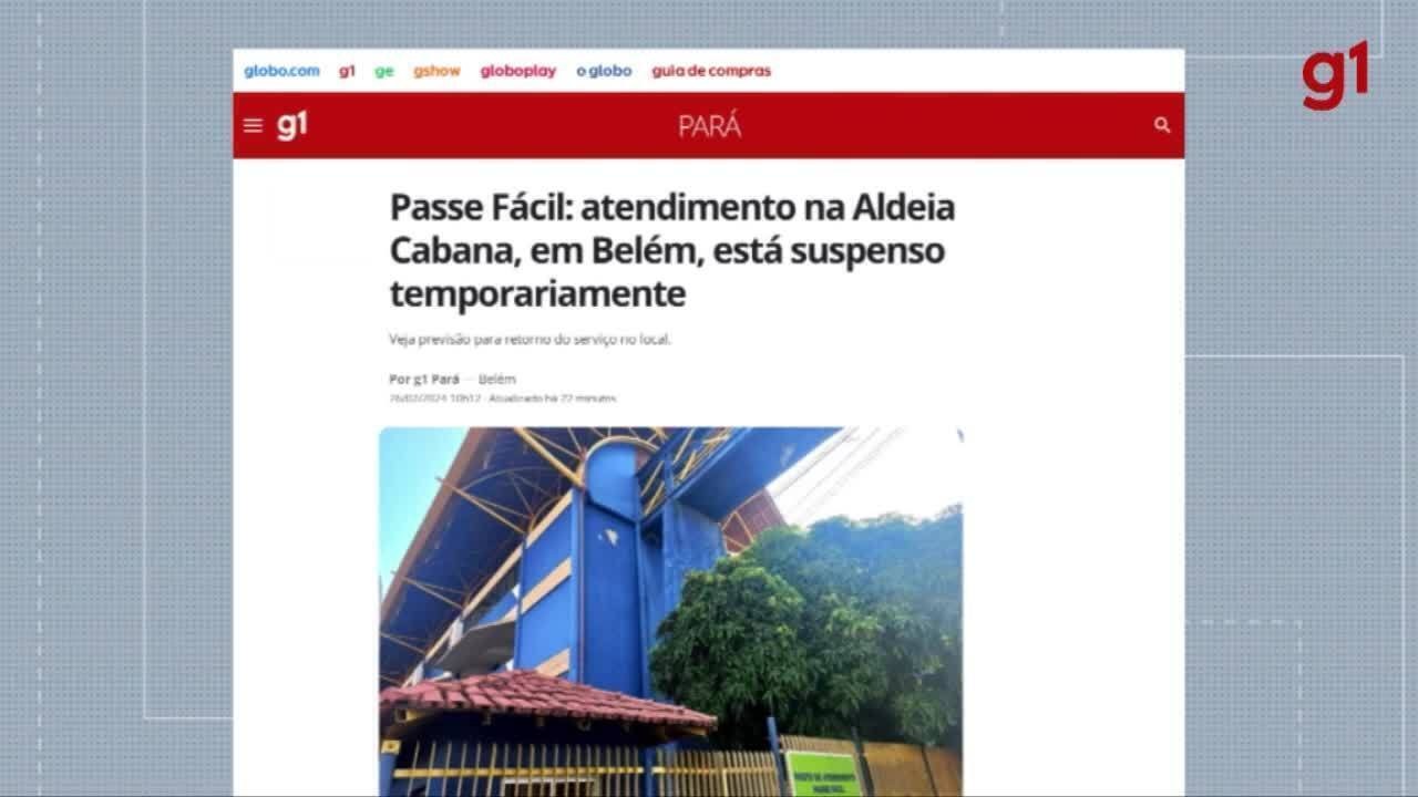 Passe Fácil: atendimento na Aldeia Cabana, em Belém, está suspenso  temporariamente