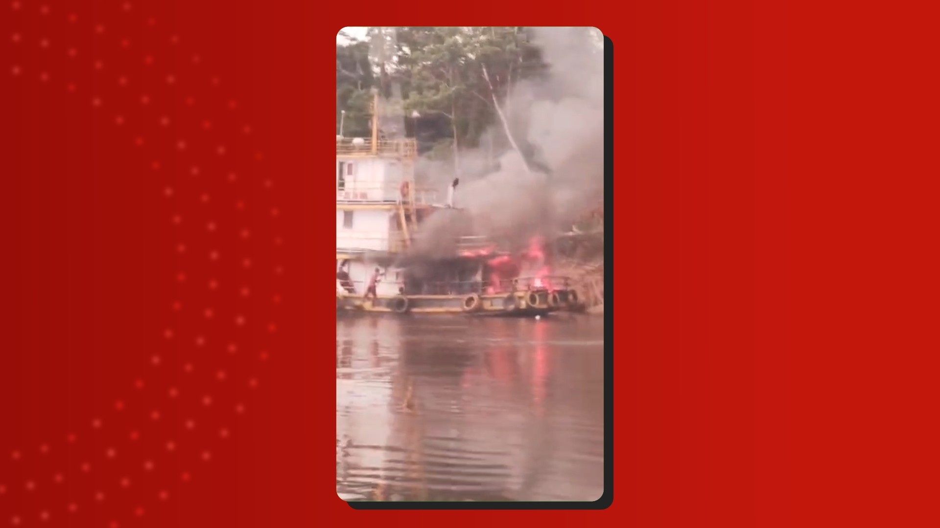 Tripulante fica com quase 100% do corpo queimado após incêndio em balsa no Amazonas 