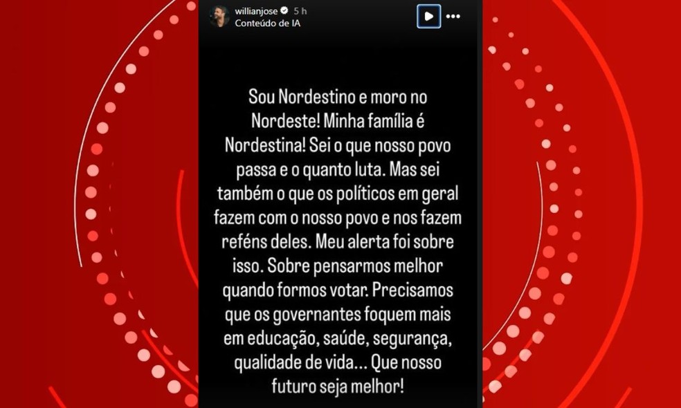 Willian José compartilhou posicionamento nas redes sociais após polêmica — Foto: Reprodução/Redes Sociais
