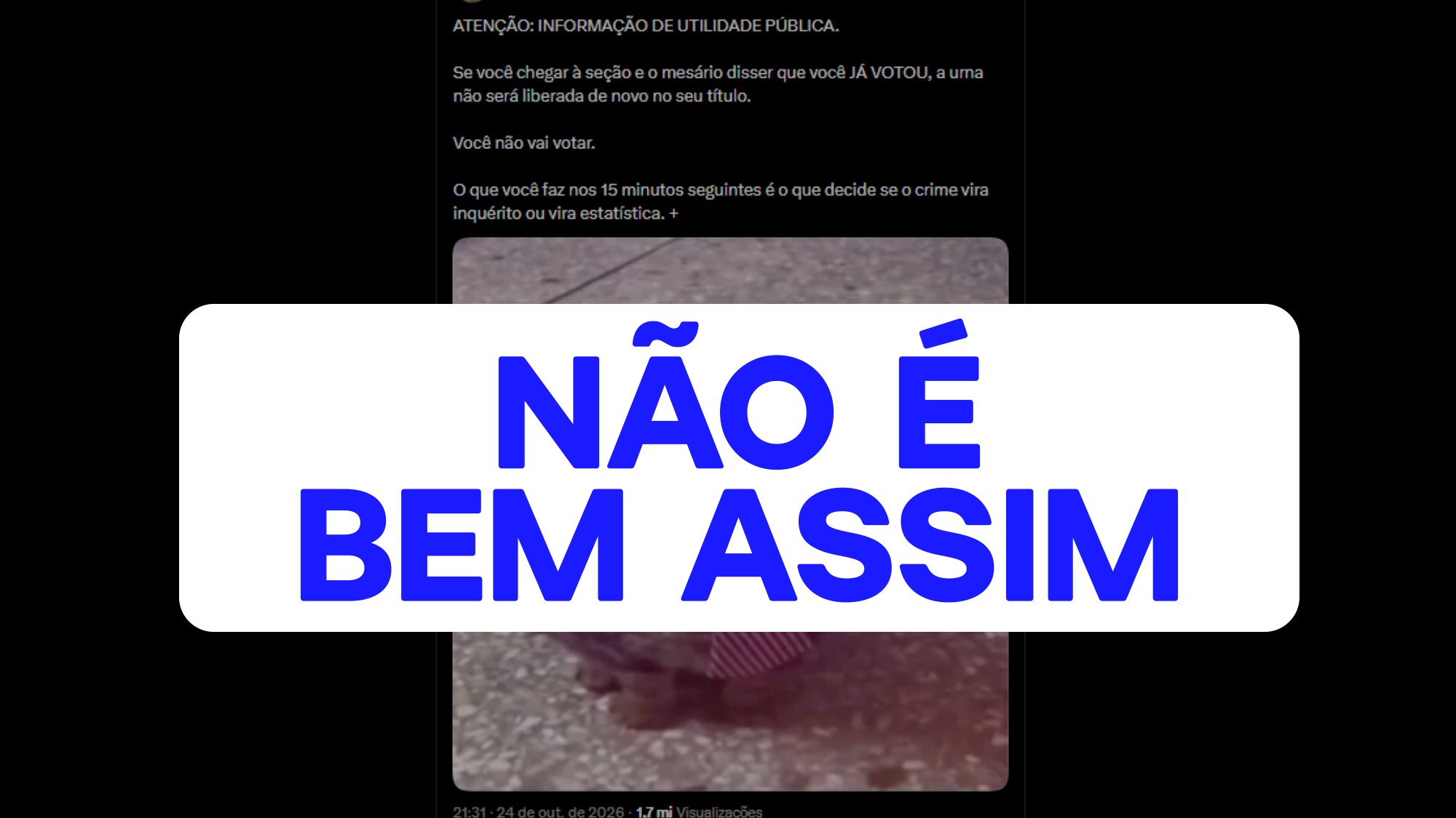 #NÃOÉBEMASSIM: Eleitor deve avisar mesário se alguém votar em seu lugar, mas investigação do caso cabe à própria Justiça Eleitoral
