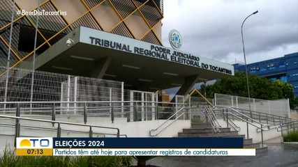 Último dia para partidos apresentarem registros de candidaturas é nesta quinta-feira (15)