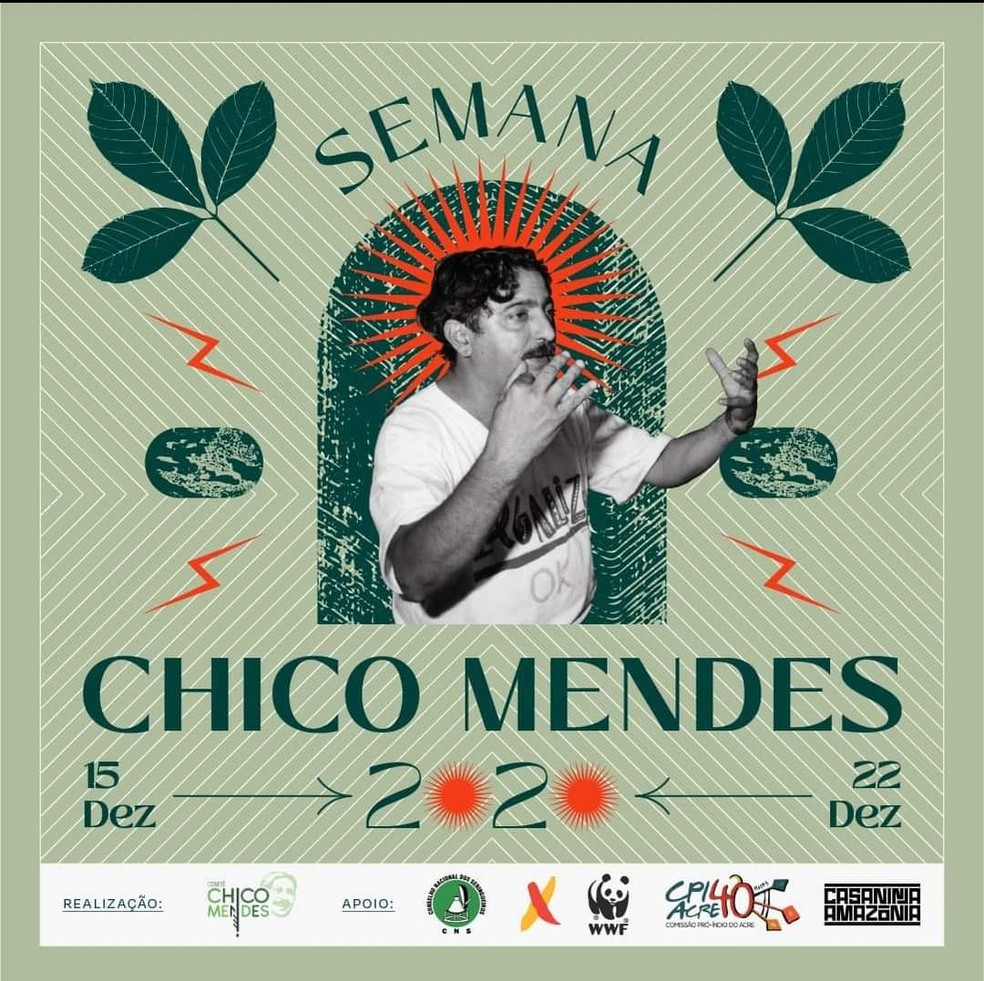 Programação da Semana Chico Mendes começa nesta sexta(15) - Acre Jornal
