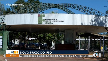 Prazo para concorrer às vagas em cursos técnicos no IFTO é prorrogado