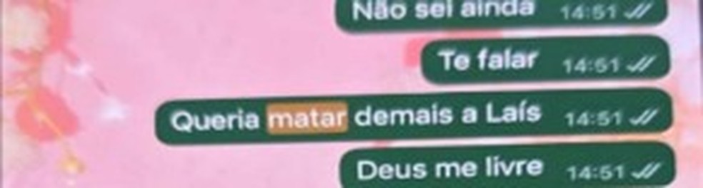 Mensagens de Gabrielle Cristina sobre a vontade de matar Laís, ex-mulher do atual marido. Vítima morreria dias depois — Foto: Reprodução