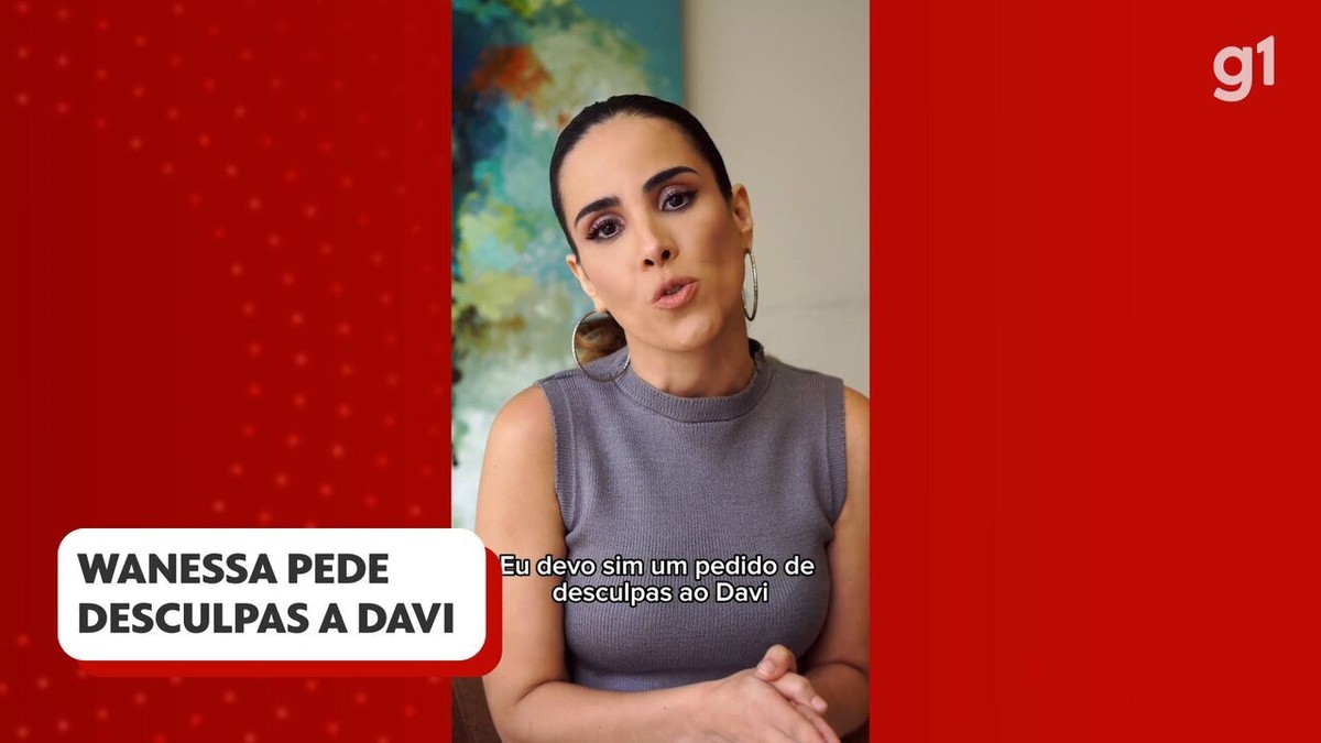 Wanessa Camargo deletes video in which she apologizes to Davi for her behavior on ‘BBB 24’