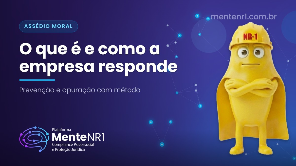 Assédio moral no trabalho: o que é e como a empresa responde