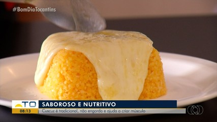 Tradicional na mesa do Tocantinense, Cuscuz não engorda e ajuda no crescimento muscular