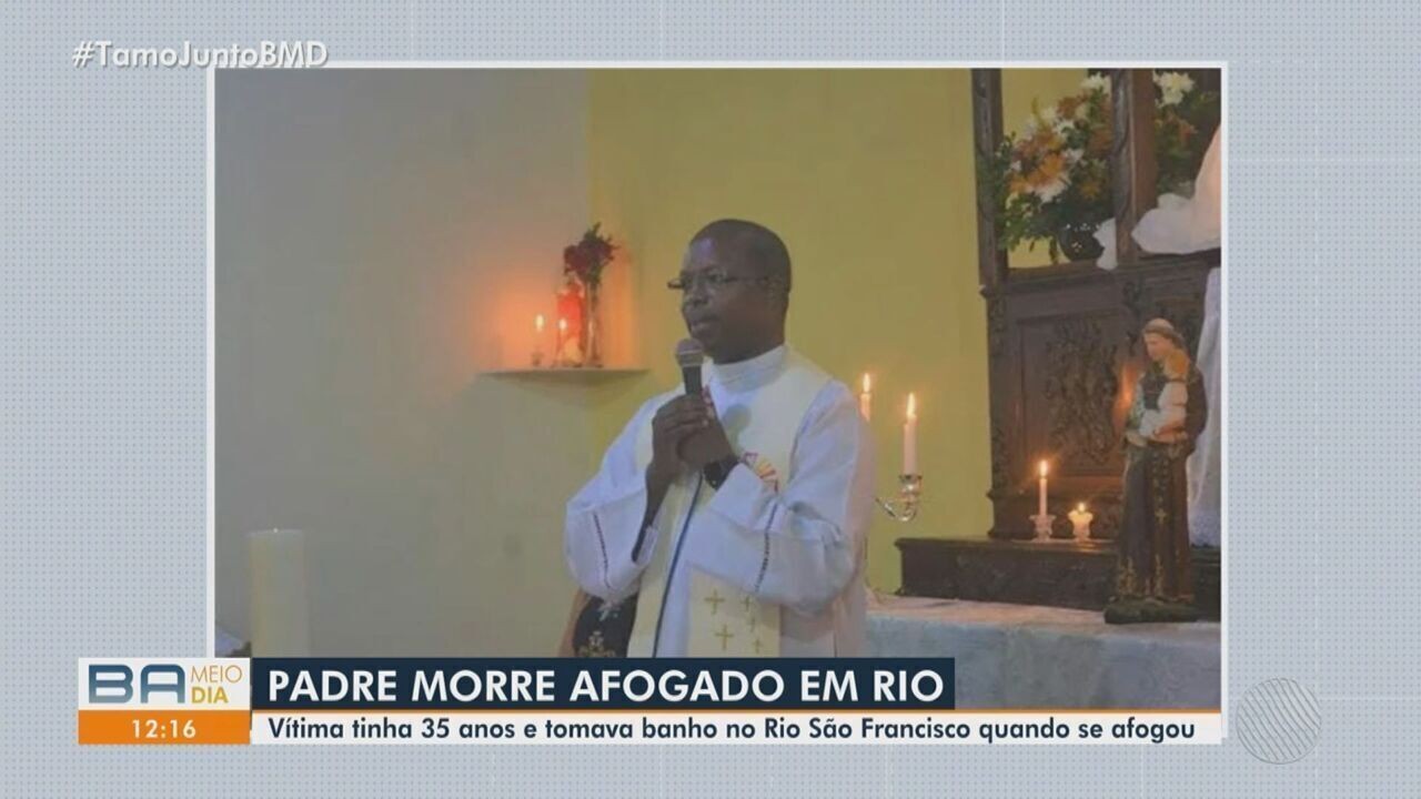Padre queniano que morreu após se afogar no Rio São Francisco estava no ...