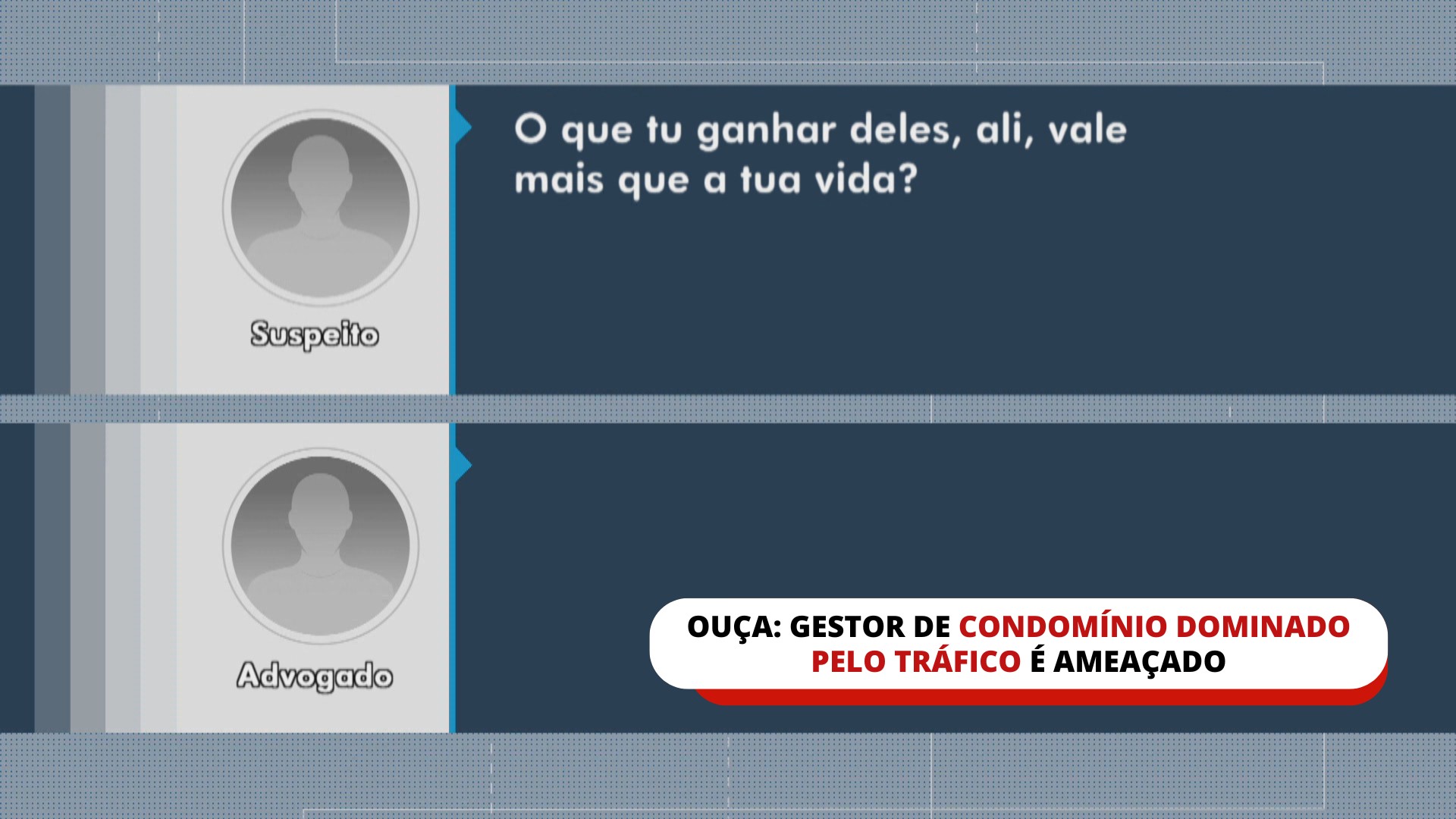 ÁUDIO: síndico de prédio dominado pelo tráfico no RS é ameaçado por criminosos; 'teus honorários valem mais que a tua vida?'