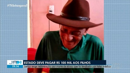 Estado terá que pagar R$ 100 mil para família de idoso intubado por falsa médica