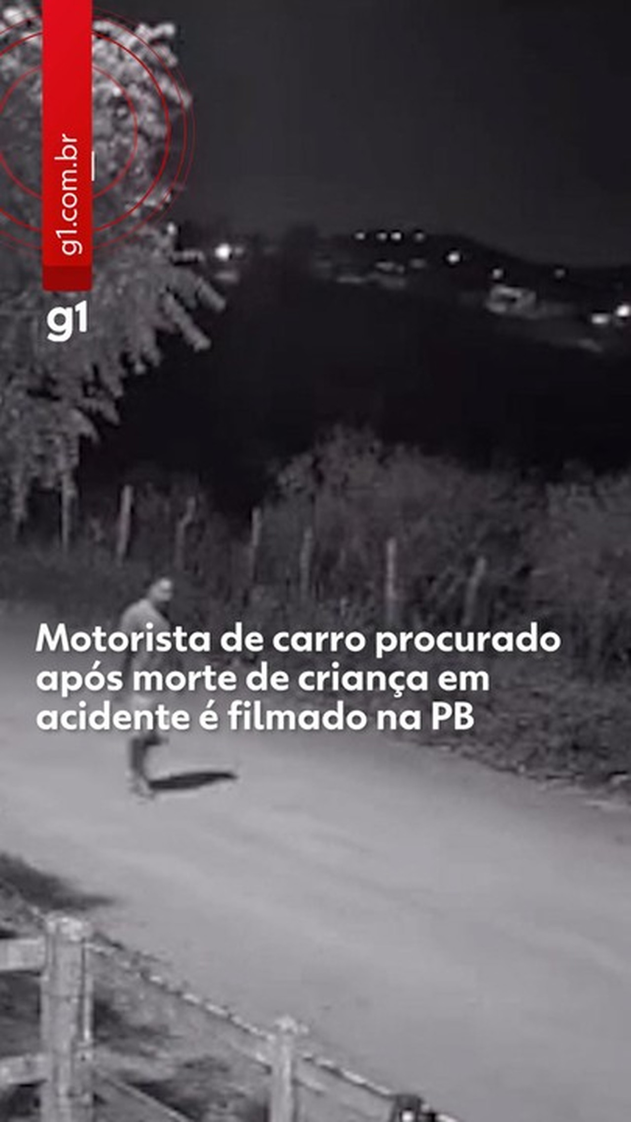 Imagens mostram motorista fugindo a pé após acidente que matou criança de 10 anos no Agreste da Paraíba; VÍDEO