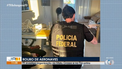 Polícia Federal cumpre mandados contra suspeitos de roubo de aeronaves no Tocantins