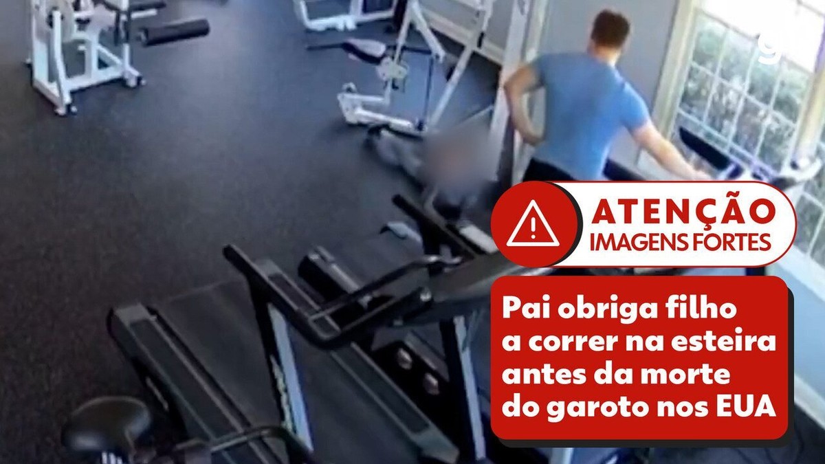 Vídeo mostra pai obrigando filho a correr na esteira dias antes da morte do  garoto