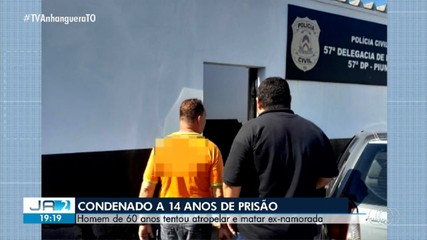 Homem que tentou atropelar e matar ex-namorada é condenado há 14 anos de prisão