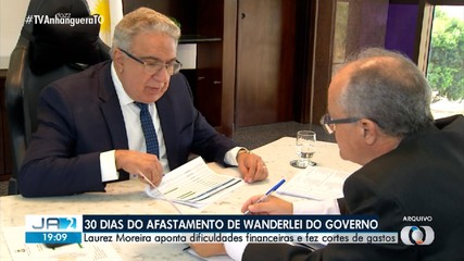 Novo governo de Laurez e afastamento de Wanderlei completam um mês; entenda