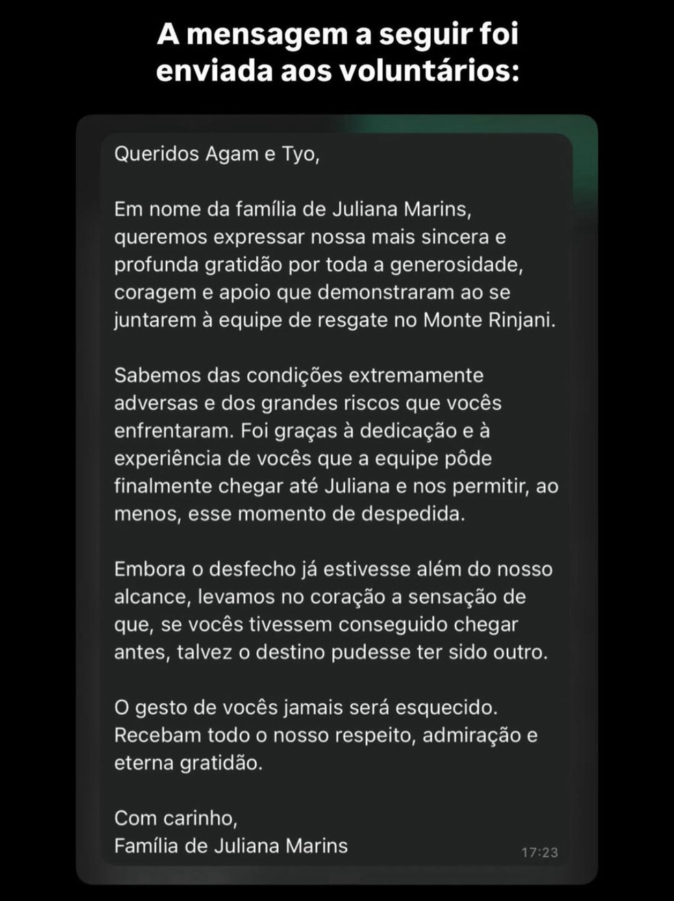 Mensagem aos voluntários Agam e Tyo — Foto: Reprodução