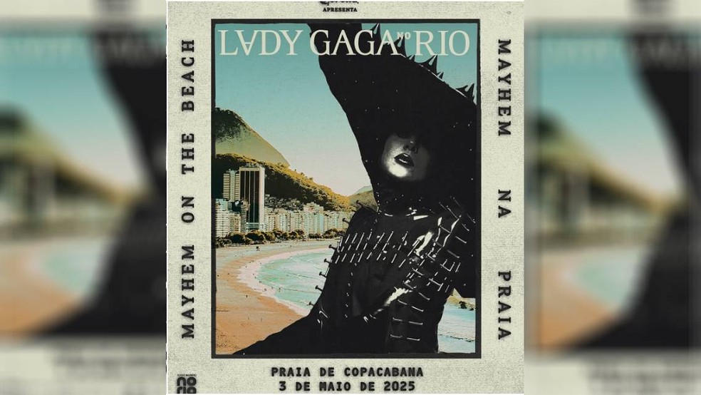 Cartaz do show da Lady Gaga em Copacabana — Foto: Divulgação