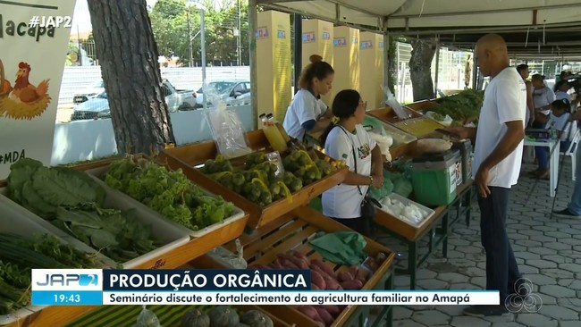 Seminário discute o fortalecimento da agricultura familiar no Amapá