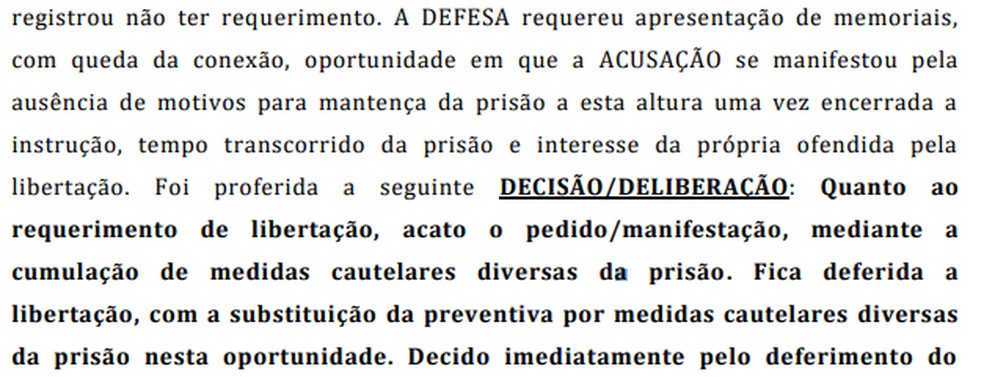 Trecho da decisão em que juiz decide pela liberação do suspeito — Foto: Reprodução