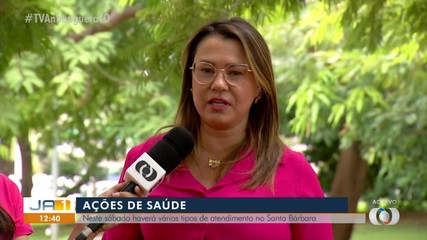 Saiba quais ações de saúde serão realizadas no setor Santa Bárbara neste sábado (9)