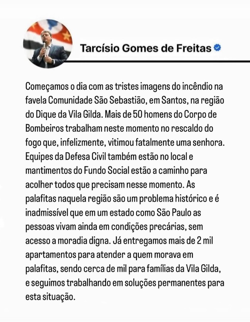 Tarcísio de Freitas publicou mensagem de solidariedade após incêndio na Comunidade São Sebastião — Foto: Redes Sociais