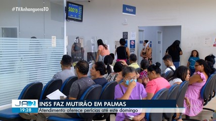 INSS realiza mutirão em Palmas