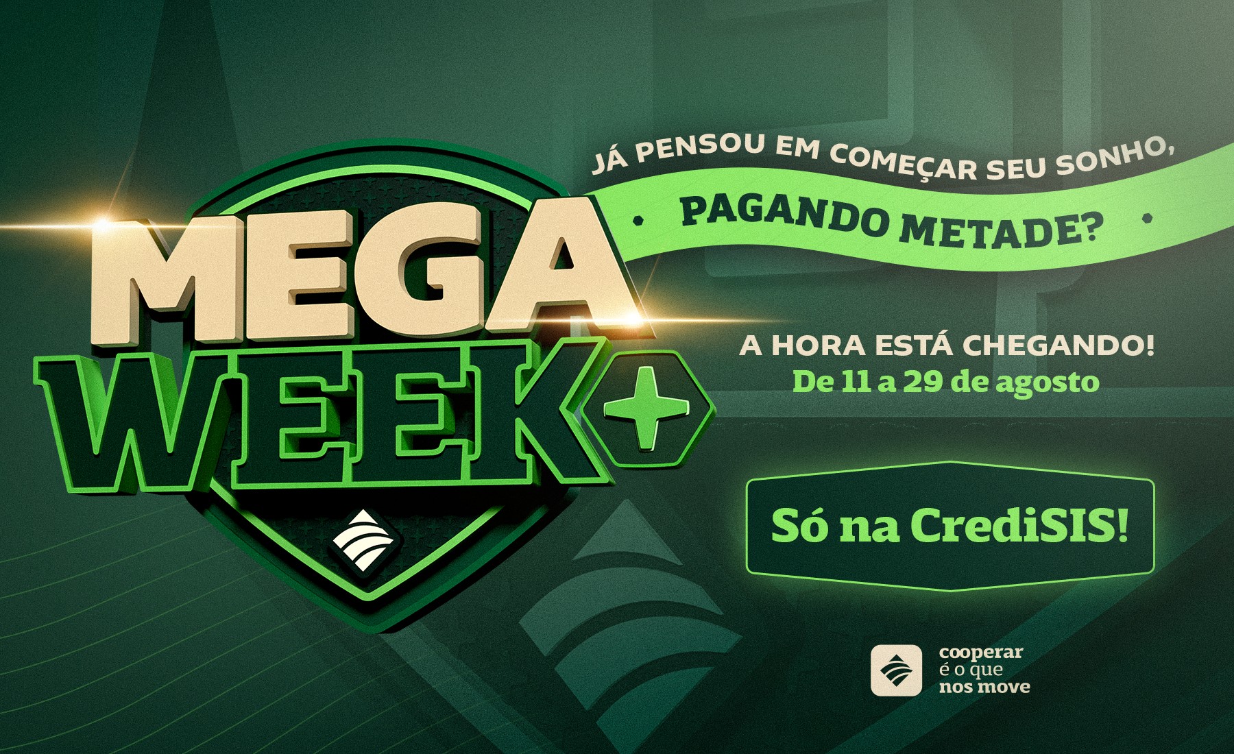 CrediSIS prepara condições exclusivas em consórcios na Mega Week+ 2025