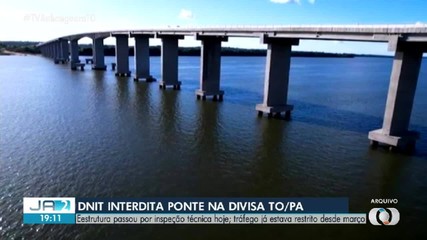 Dnit bloqueia ponte na divisa entre TO e PA para vistoria estrutural