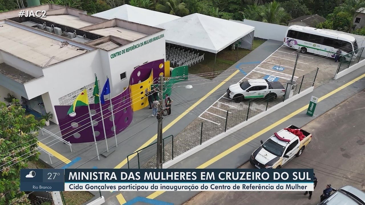 Com presença de ministra, 1º Centro de Referência da Mulher Brasileira da região Norte é inaugurado no Acre