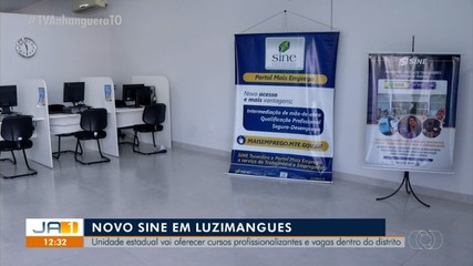 Distrito de Luzimangues passa a contar com unidade do Sine