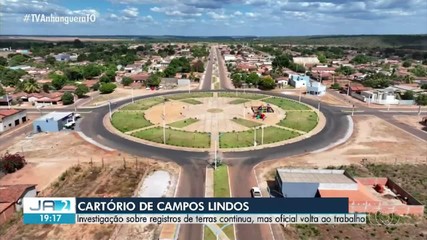 Investigado por irregularidade em registros de terras retorna ao trabalho em Campos Lindos