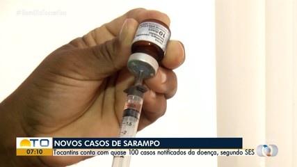 Novos casos de sarampo são notificados no Tocantins