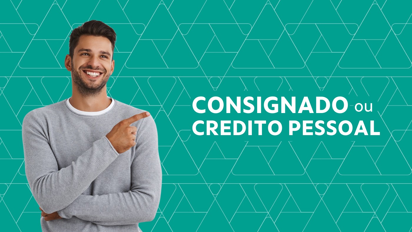 Consignado ou Crédito pessoal automático: 