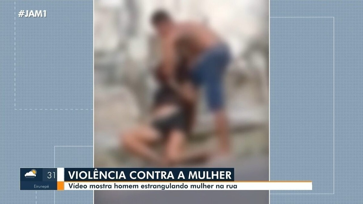 Vídeo que circula em redes sociais mostra homem estrangular mulher em  Manaus; polícia inve