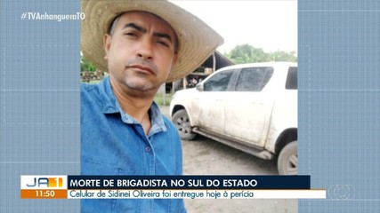 Celular de brigadista morto no Sul do Tocantins foi entregue à polícia