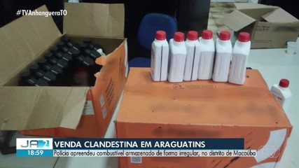 Polícia apreende combustíveis vendidos de forma clandestina em Araguatins