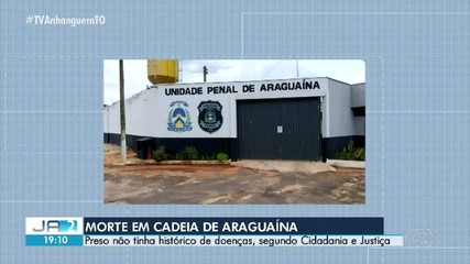 Preso morto em cadeia após mal-estar não tinha histórico de doenças, segundo Seciju