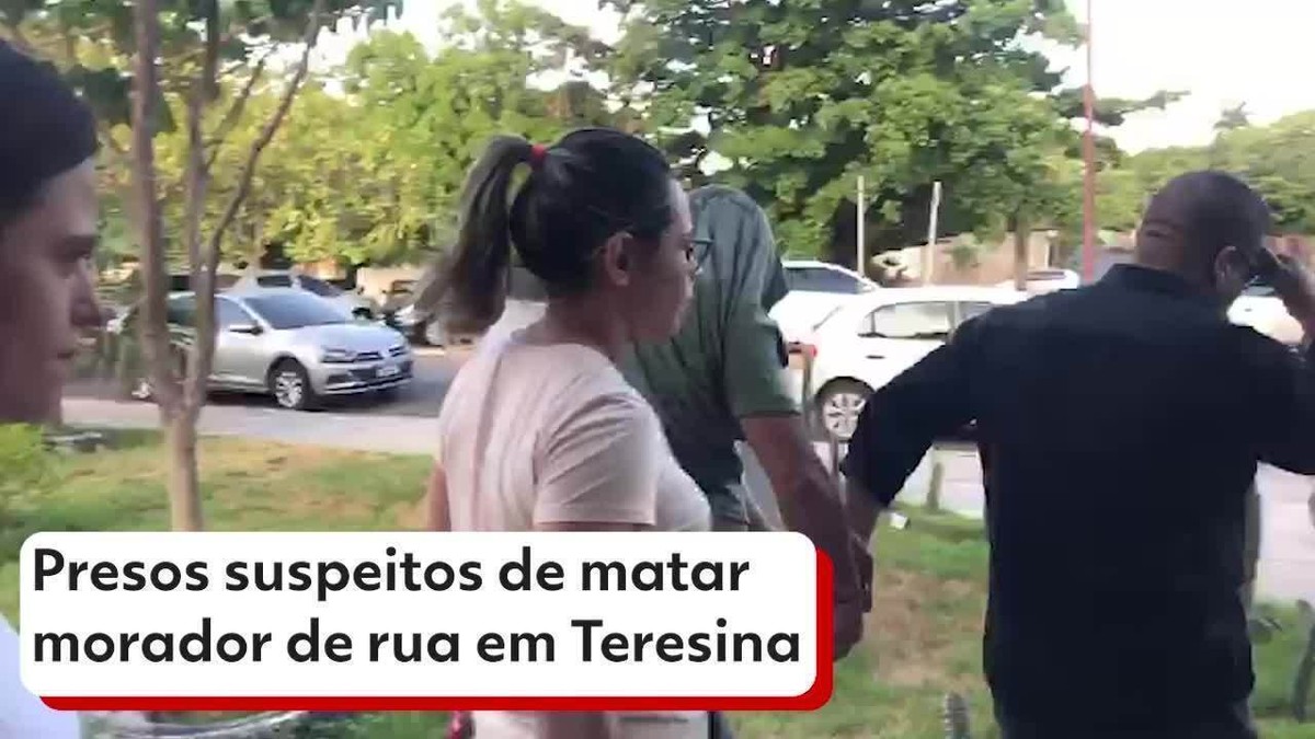 Presos suspeitos de matar morador de rua em Teresina