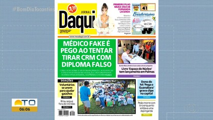 Falso médico preso é destaque do Jornal Daqui