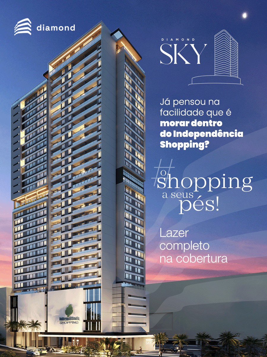 Diamond Sky: uma nova forma de morar integrada ao Independência Shopping