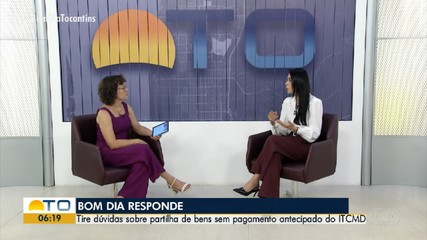 Bom Dia Responde tira dúvidas sobre partilha de bens sem pagamento antecipado do ITCMD
