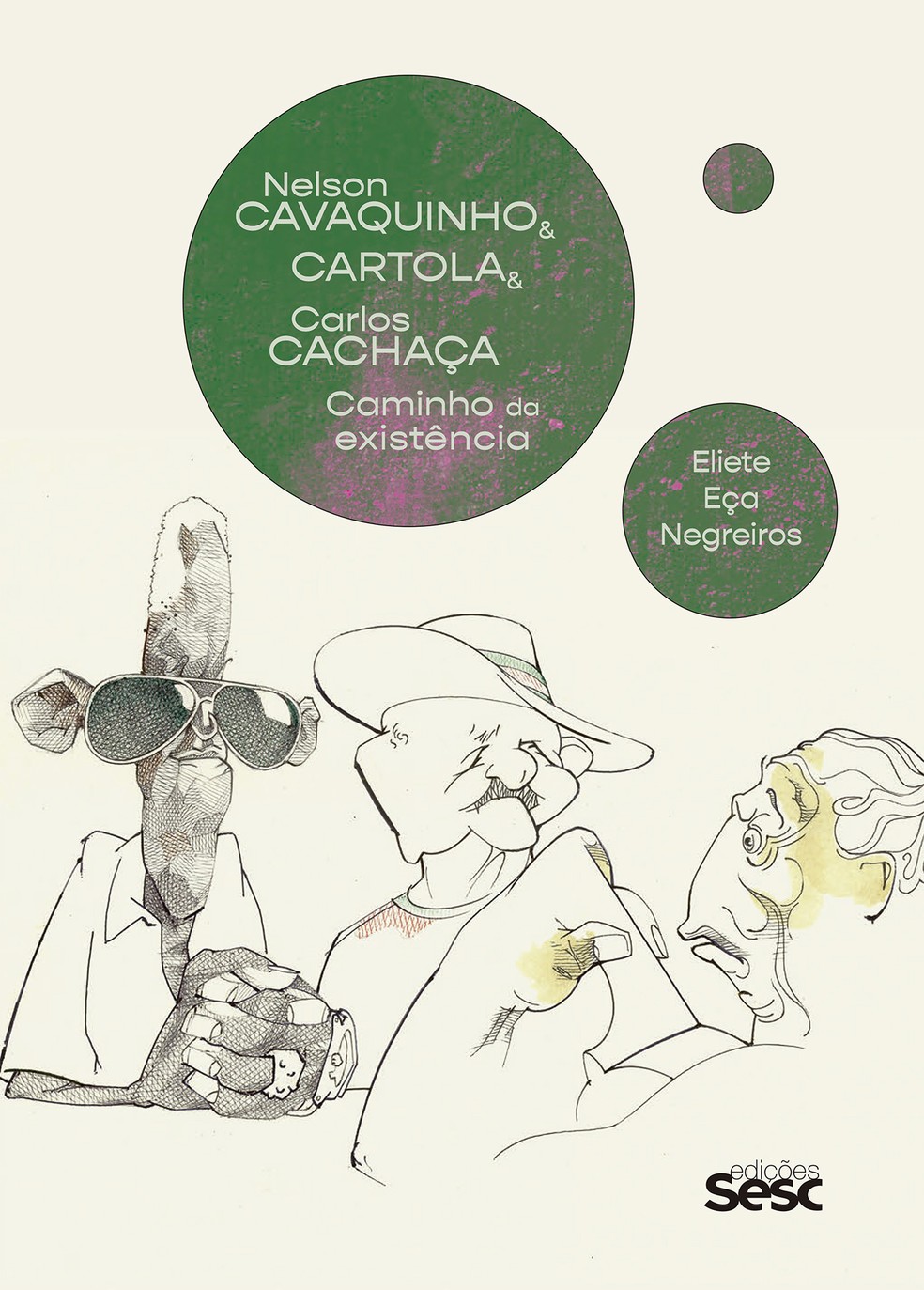 Capa do livro 'Caminho da existência – Nelson Cavaquinho & Cartola & Carlos Cachaça', de Eliete Negreiros — Foto: Ilustrações de Cássio Loredano