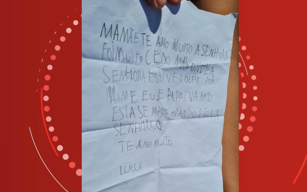Carta escrita por Lucca para a mãe — Foto: Arquivo Pessoal