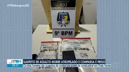 Suspeito de assalto em posto de comsbustíveis morre atropelado e comparsa é preso