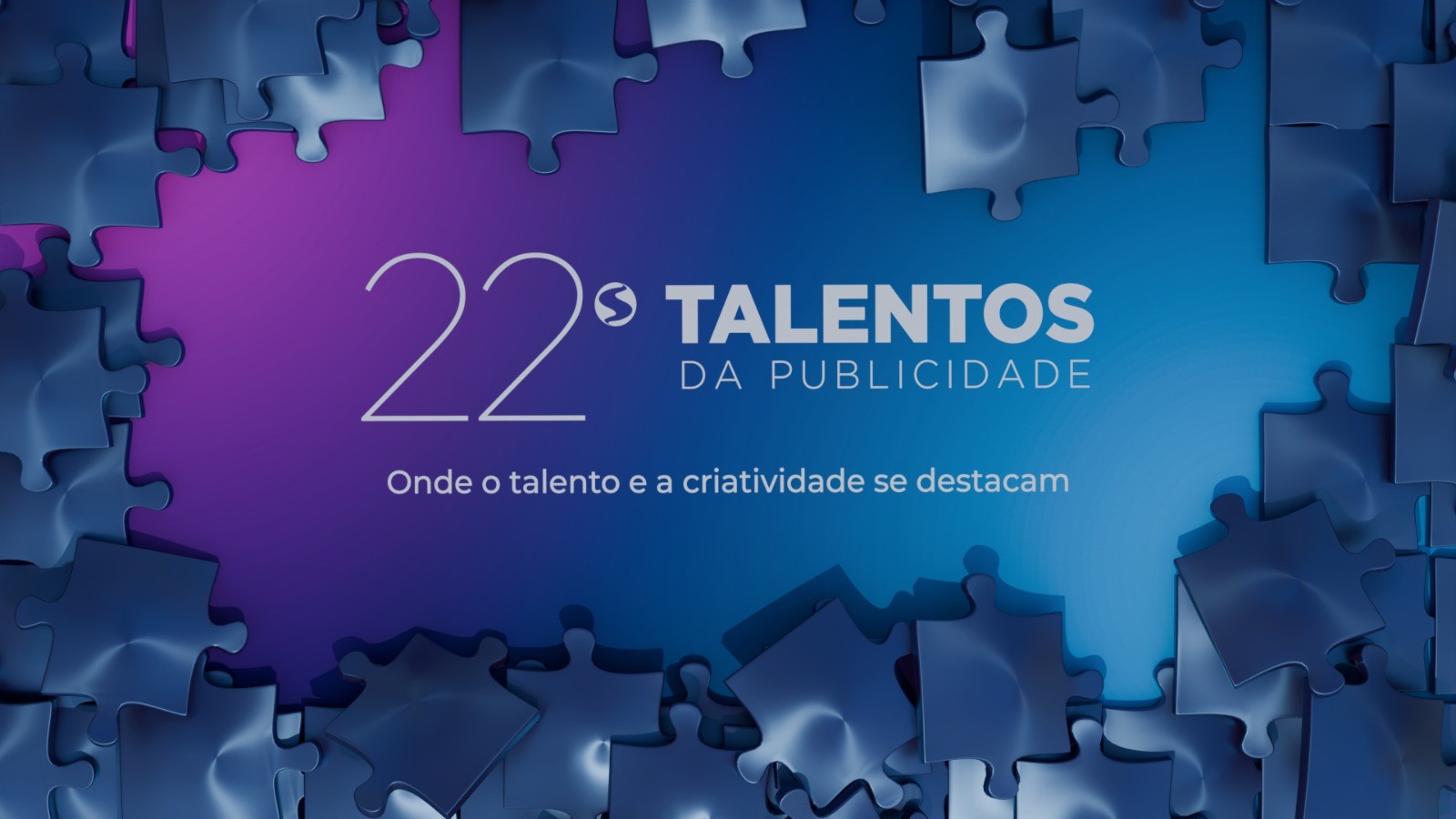 Vencedores da 22ª edição do Talentos da Publicidade serão conhecidos no dia 14 de março 