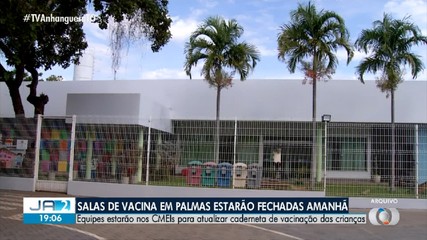 Salas de vacinação em Palmas não vão abrir nesta quinta-feira (14); entenda