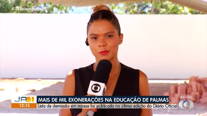 Centenas de servidores da Educação de Palmas são exonerados
